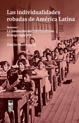 Las individualidades robadas de América Latina