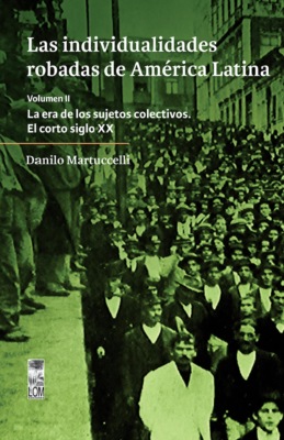 Las individualidades robadas de América Latina