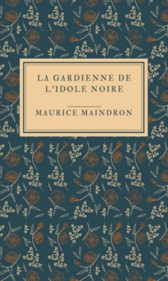 La gardienne de l'idole noire