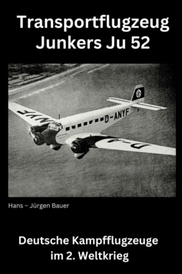 Transportflugzeug Junkers Ju 52