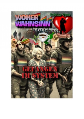 Woker Wahnsinn: Gefangen im System
