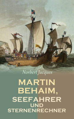 Martin Behaim, Seefahrer und Sternenrechner