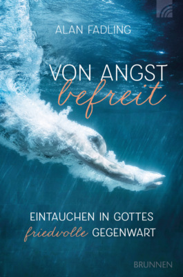 Von Angst befreit