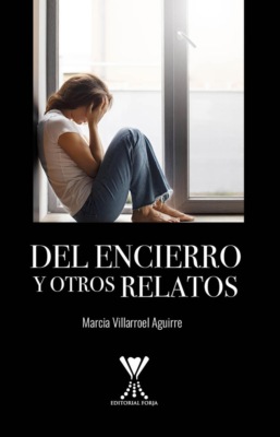 Del encierro y otros relatos