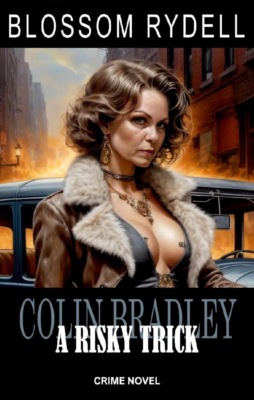 Colin Bradley - A risky Trick