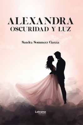 Alexandra. Oscuridad y luz