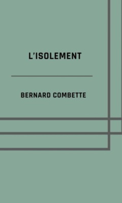 L'isolement