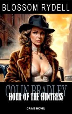 Colin Bradley - Hour of the Huntress