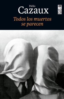Todos los muertos se parecen