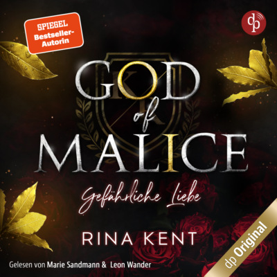 God of Malice - Gefährliche Liebe - The King's U vs. Royal Elite University, Band 1 (Ungekürzt)