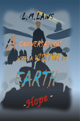 A Conversation with a Visitor to Earth