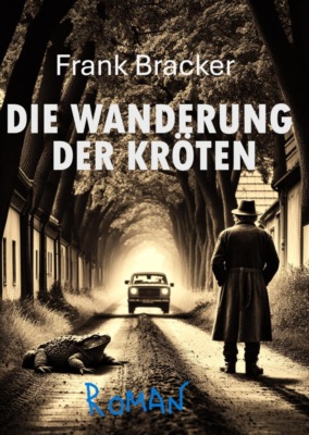 Die Wanderung der Kröten