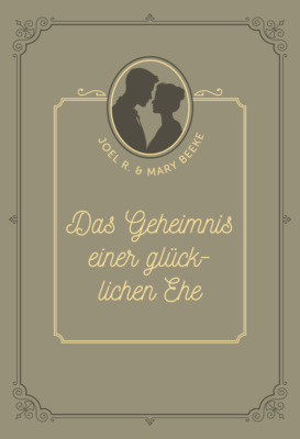 Das Geheimnis einer glücklichen Ehe