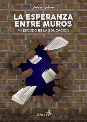 La esperanza entre muros