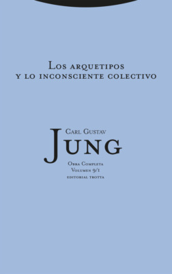 Los arquetipos y lo inconsciente colectivo