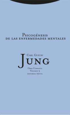 Psicogénesis de las enfermedades mentales