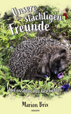 Unsere stachligen Freunde