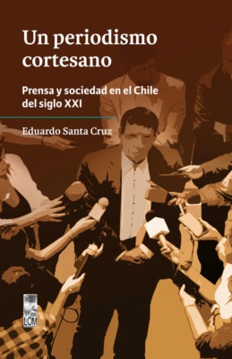Un periodismo cortesano