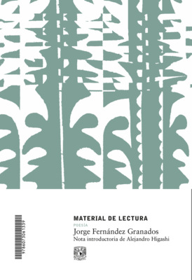 Jorge Fernández Granados. Material de lectura núm. 223. Poesía. Nueva época