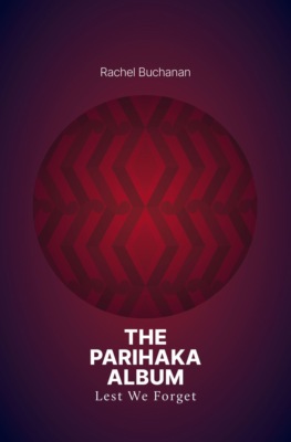 The Parihaka Album