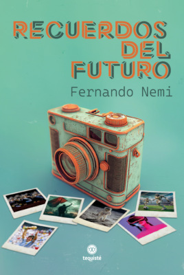 Recuerdos del futuro