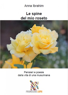 Le spine del mio roseto
