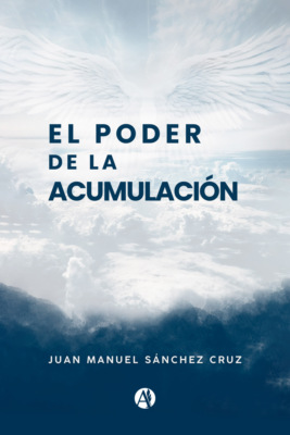 El poder de la acumulación