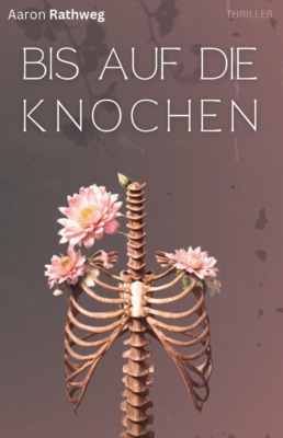 Bis auf die Knochen