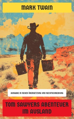 Tom Sawyers Abenteuer im Ausland