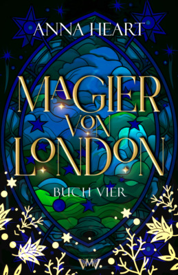Magier von London - Buch vier
