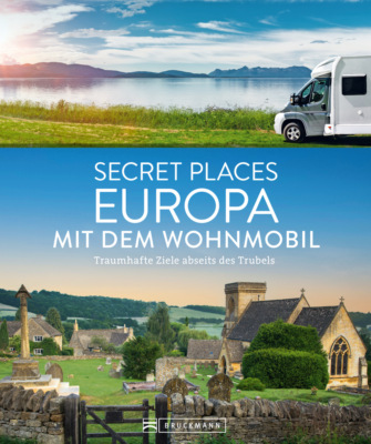 Secret Places Europa mit dem Wohnmobil