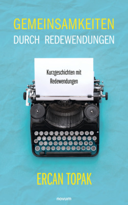 Gemeinsamkeiten durch Redewendungen