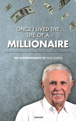 Once I lived the life of a millionaire