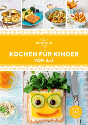 Kochen für Kinder von A–Z