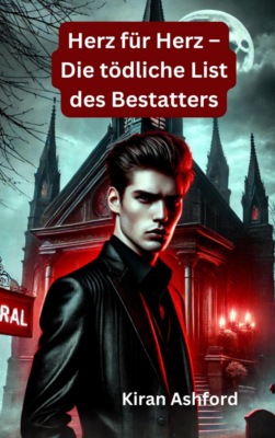 Herz für Herz – Die tödliche List des Bestatters