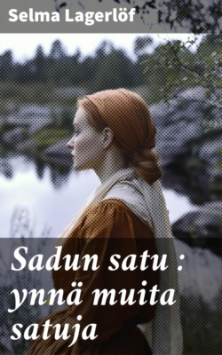 Sadun satu : ynnä muita satuja
