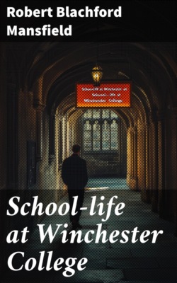 School-life at Winchester College