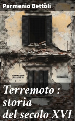 Terremoto : storia del secolo XVI
