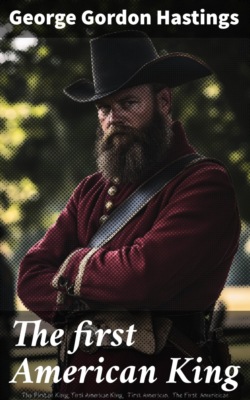 The first American King