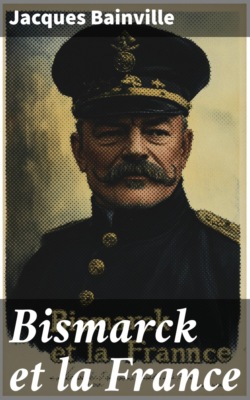 Bismarck et la France