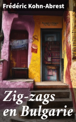 Zig-zags en Bulgarie