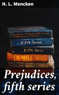 Prejudices, fifth series