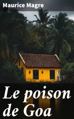 Le poison de Goa