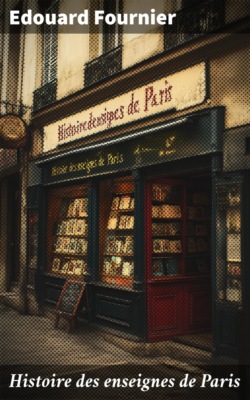 Histoire des enseignes de Paris