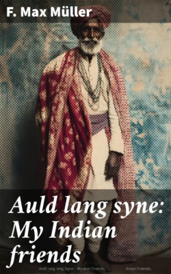 Auld lang syne: My Indian friends