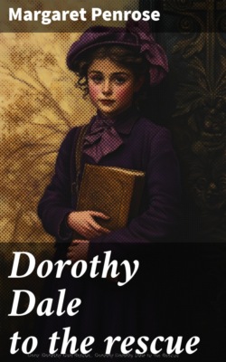 Dorothy Dale to the rescue
