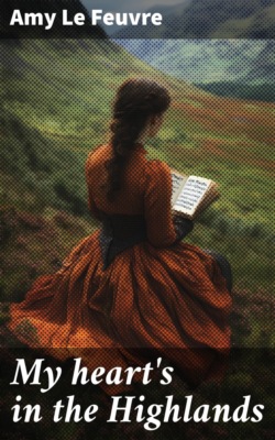 My heart's in the Highlands