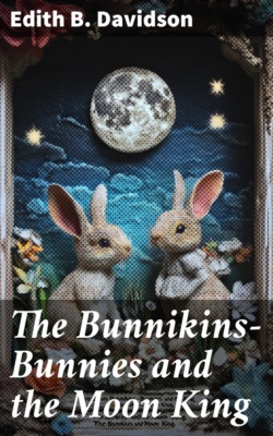 The Bunnikins-Bunnies and the Moon King