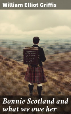 Bonnie Scotland and what we owe her