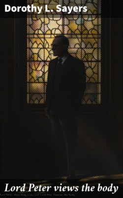 Lord Peter views the body